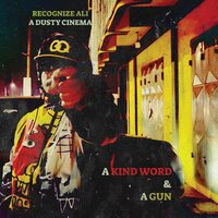 Recognize Ali - Kind Word And A Gun vinyl cover