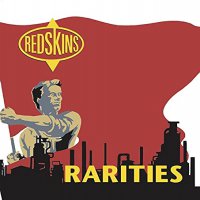 Redskins - Rarities vinyl cover