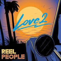 Reel People - Love 2 vinyl cover
