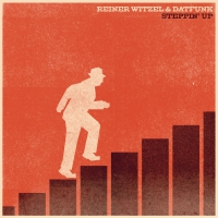 Reiner & Dat Witzel - Steppin Up vinyl cover