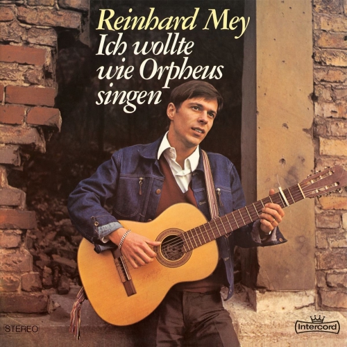 Reinhard Mey - Ich Wollte Wie Orpheus Si vinyl cover