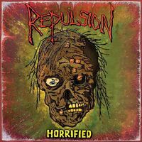 Repulsion - Horrified vinyl cover