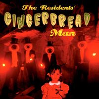 Residents - Gingerbread Man vinyl cover