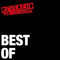 Reverend And The Makers - Best Of vinyl cover