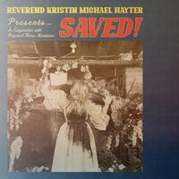 Reverend Kristin Michael Hayter - Saved! vinyl cover