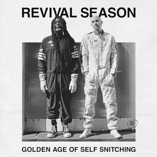 Revival Season - Golden Age Of Self Snitching vinyl cover