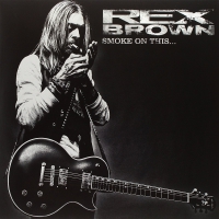 Rex Brown - Smoke On This vinyl cover