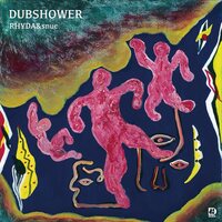 Rhyda&Snuc - Dub Shower vinyl cover