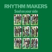Rhythm Makers - Soul On Your Side