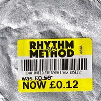 Rhythm Method - How Would You Know I Was Lonely White Label vinyl cover