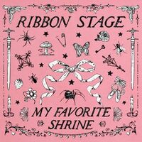 Ribbon Stage - My Favorite Shrine Ep vinyl cover