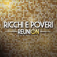 Ricchi E Poveri - Reunion vinyl cover