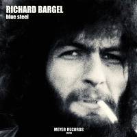 Richard Bargel - Blue Steel vinyl cover