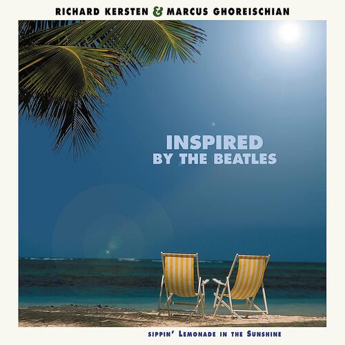 Richard Kersten - Inspired By The Beatles: Sippin' Lemonade In The Sunshine vinyl cover