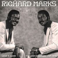 Richard Marks - Love Is Gone The Lost Sessions vinyl cover