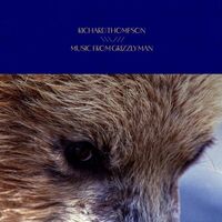 Richard Thompson - Music From Grizzly Man vinyl cover