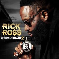 Rick Ross - Port Of Miami 2 vinyl cover