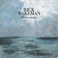 Rick Wakeman - Melancholia vinyl cover