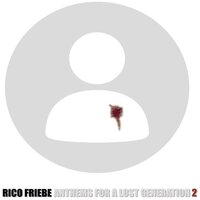 Rico Friebe - Anthems For A Lost Generation 2 vinyl cover