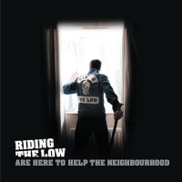Riding The Low - Are Here To He The Neighbourhood vinyl cover