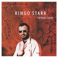 Ringo Starr - Choose Love (20Th Anniversary; Ruby) vinyl cover