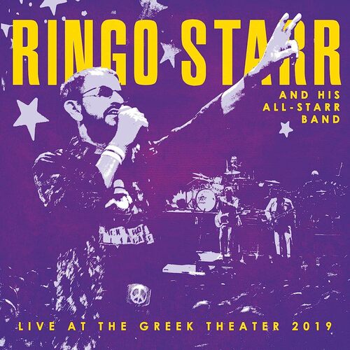 Ringo Starr - Live At The Greek Theater 2019 (Canary/Orchid Colored) vinyl cover
