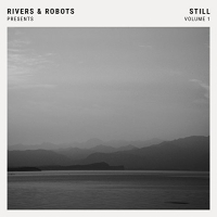 Rivers & Robots - Still vinyl cover