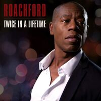 Roachford - Twice In A Lifetime vinyl cover