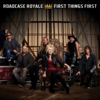 Roadcase Royale - First Things First vinyl cover