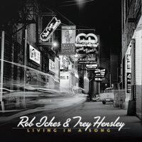 Rob Ickes & Trey Hensley - Living in a Song vinyl cover