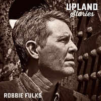 Robbie Fulks - Upland Stories vinyl cover