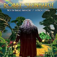 Robbie Steinhardt - Not In Kansas Anymore
