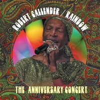 Robert Callender - Rainbow: The Anniversary Concert vinyl cover