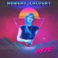 Robert Calvert - Hype vinyl cover