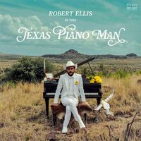 Robert Ellis - Texas Piano Man vinyl cover