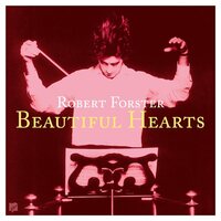 Robert Forster - Beautiful Hearts vinyl cover
