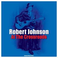 Robert Johnson - Cross Road Blues vinyl cover