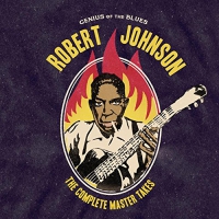 Robert Johnson - Genius Of The Blues: The Complete Master Takes vinyl cover
