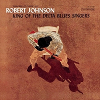 Robert Johnson - King Of The Delta Blues Singers vinyl cover