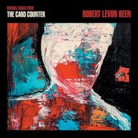 Robert Levon Been - The Card Counter (Original Songs From The Motion Picture) vinyl cover