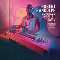 Robert Randolph & The Family Band - Brighter Days Limited vinyl cover