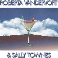 Roberta Vandevort / Sally Townes - Roberta Vandervort & Sally Townes vinyl cover