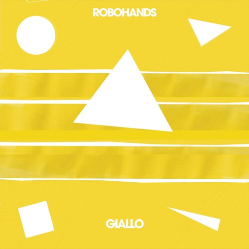 Robohands - Giallo Ep vinyl cover
