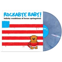 Rockabye Baby! - Lullaby Renditions Of Bruce Springsteen (Blue) vinyl cover