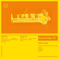 Rocket Ship Tv - Better Days vinyl cover