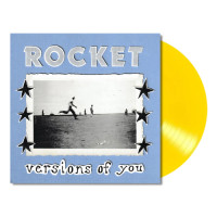 Rocket - Versions of You (Yellow) vinyl cover
