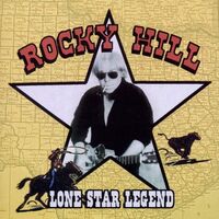 Rocky Hill - Lone Star Legend vinyl cover
