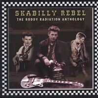 Roddy Radiation - Skabilly Rebel Anthology vinyl cover