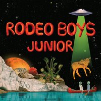 Rodeo Boys - Junior vinyl cover