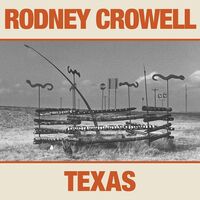 Rodney Crowell - Texas vinyl cover